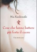 Mia Kankimaki - Cose che fanno battere più forte il cuore (2014)
