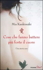 Mia Kankimaki – Cose che fanno battere più forte il cuore (2014)