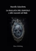 Marcella Calascibetta - La ballata del Diavolo e altri racconti sul Male (2023)