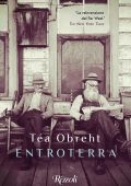 Téa Obreht - Entroterra (2020)