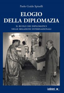 Paolo Guido Spinelli – Elogio della diplomazia (2023)