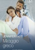 Jennifer Faye - Miraggio greco (2022)