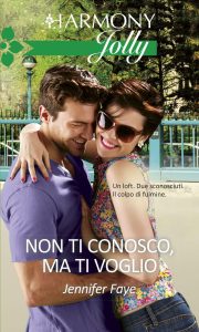 Jennifer Faye – Non ti conosco, ma ti voglio (2019)