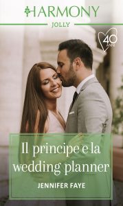 Jennifer Faye – La dinastia dei Bartolini Vol. 1. Il principe e la wedding planner (2021)