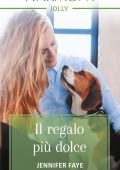 Jennifer Faye - Il regalo più dolce (2020)