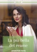 Jennifer Faye - Amore da fiaba Vol. 2. La più bella del reame (2019)