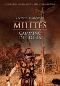 Giovanni Melappioni – Milites Vol. 1. Cammino di Gloria (2023)