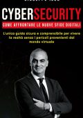 Giuseppe Izzo - Cybersecurity. Come affrontare le nuove sfide digitali (2023)