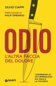 Silvio Ciappi – Odio. L’altra faccia del dolore (2023)