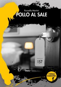 Rossella Martini – Pollo al sale (2023)