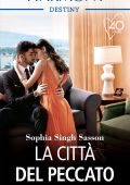 Sophia Singh Sasson - Notti indiane Vol. 1. La città del peccato (2021)