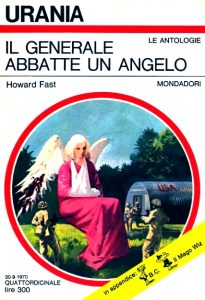 Howard Fast – Il Generale abbatte un angelo (1970)