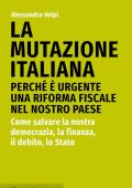 Alessandro Volpi - La mutazione italiana (2023)