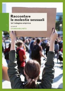 Chiara Volpato (a cura di) – Raccontare le molestie sessuali (2023)