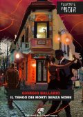 Giorgio Ballario - Il tango dei morti senza nome (2022)