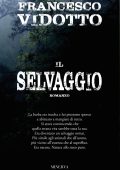 Francesco Vidotto - Il selvaggio (2019)