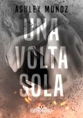 Ashley Munoz - Una volta sola (2023)