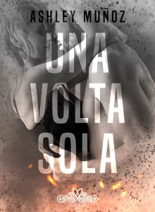 Ashley Munoz – Una volta sola (2023)