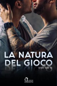 Amy Aislin – La natura del gioco. Stick Side Vol. 2. (2021)
