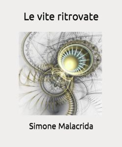 Simone Malacrida – Le vite ritrovate (2023)