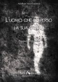 Adalbert Von Chamisso - L'uomo che ha perso la sua ombra (2013)