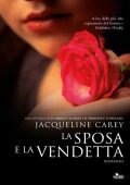 Jacqueline Carey - La sposa e la vendetta (2011)