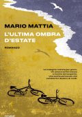 Mario Mattia - L'ultima ombra d'estate (2023)