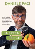 Daniele Paci - La spesa felice (2023)