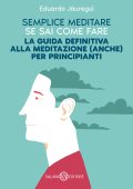Eduardo Jáuregui - Semplice meditare se sai come fare (2023)