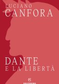 Luciano Canfora - Dante e la libertà (2023)