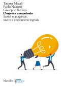 Tatiana Mazali, Paolo Neirotti, Giuseppe Scellato - L'impresa competente (2023)