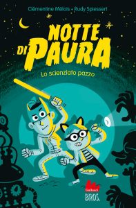 Clémentine Mélois – Notte di paura. Lo scienziato pazzo (2023)