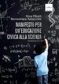 Nico Pitrelli, Mariachiara Tallacchini - Manifesto per un'educazione civica alla scienza (2023)