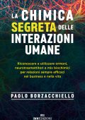 Paolo Borzacchiello - La chimica segreta delle interazioni umane (2023)