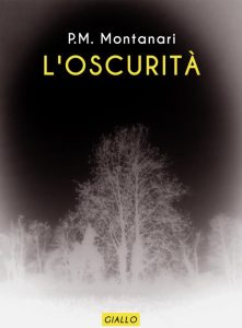 P.M. Montanari – L’oscurità (2023)