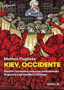 Matteo Pugliese – Kiev, Occidente (2023)