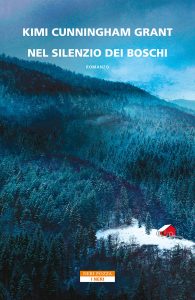 Kimi Cunningham Grant – Nel silenzio dei boschi (2023)