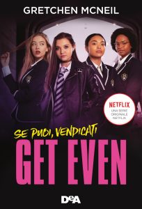 Gretchen McNeil – Get even (2020)