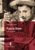 Fabiana Eramo - Tuscia Slow in 80 ricette (2020)