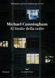 Michael Cunningham – Al limite della notte (2023)
