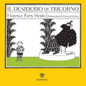 Florence Parry Heide – Il desiderio di Tricorno (2023)