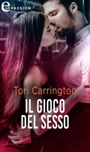 Tori Carrington – Amanti e segreti Vol. 3. Il gioco del sesso (2022)