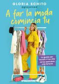 Gloria Schito - A far la moda comincia tu (2021)