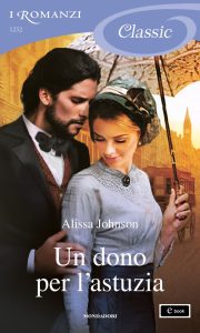 Alissa Johnson – Un dono per l’astuzia (2023)