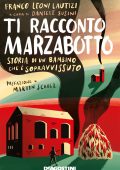 Franco Leoni Lautizi, Daniele Susini - Ti racconto Marzabotto (2022)