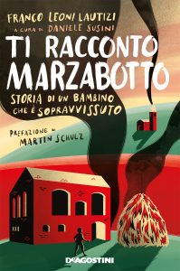 Franco Leoni Lautizi, Daniele Susini – Ti racconto Marzabotto (2022)