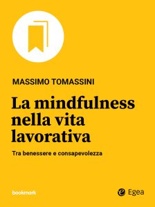 Massimo Tomassini – La mindfulness nella vita lavorativa (2023)