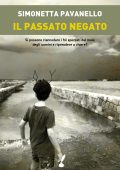 Simonetta Pavanello - Il passato negato (2023)
