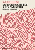 Antonio Lizzadri - Dal realismo scientifico al realismo interno (2023)