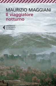 Maurizio Maggiani – Il viaggiatore notturno (2015)